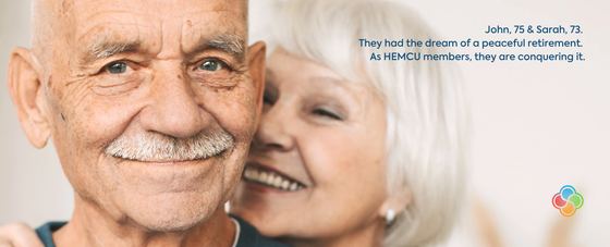 John, 75 and Sarah, 73 — HMECU retirement campaign ad